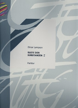 Suite der Substanzen 1 f�r 2 Klaviere und Schlagzeug Partitur