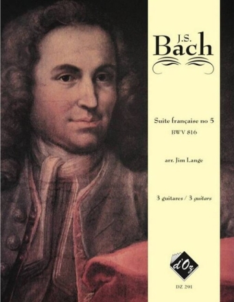 Suite francaise no.5 BWV 816 pour 3 guitares partition et parties