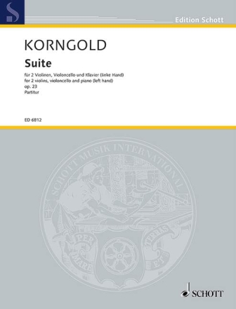 Suite op. 23 f�r 2 Violinen, Violoncello und Klavier (linke Hand) Partitur und Stimmen