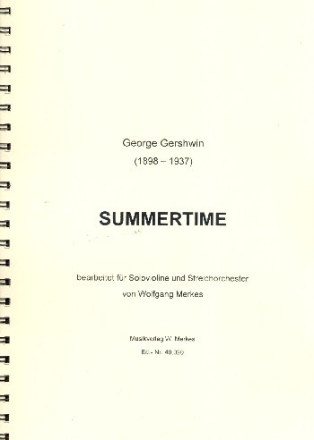 Summertime f�r Violine und Streichorchester Partitur