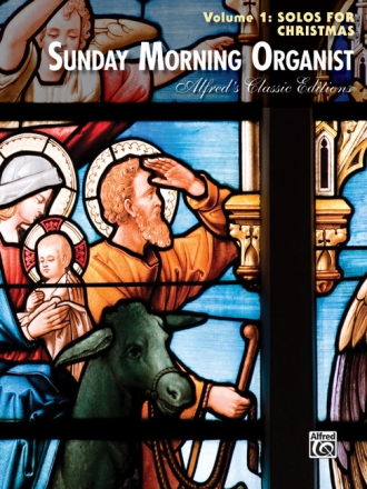 Sunday Morning Organist vol.1 - Solos for Christmas for organ