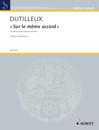 � Sur le m�me accord � f�r Violine und Orchester Klavierauszug mit Solostimme