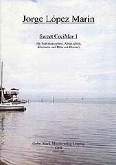 Sweet Cecimar f�r Sopransaxophon, Altsaxophon, Klarinette, Fl�te und Klavier Stimmen
