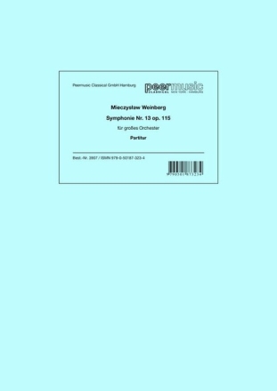 Symphonie Nr.13 op.115 f�r gro�es Orchester Partitur