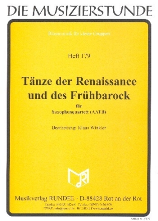 T�nze der Renaissance und des Fr�hbarock f�r 4 Saxophone (AATBar) Partitur und Stimmen
