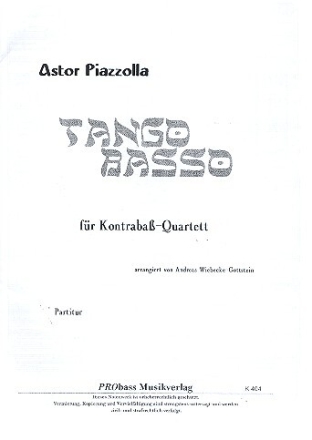 Tango Basso f�r 4 Kontrab�sse Partitur und Stimmen