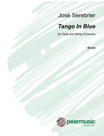 Tango in Blue for flute and string orchestra score