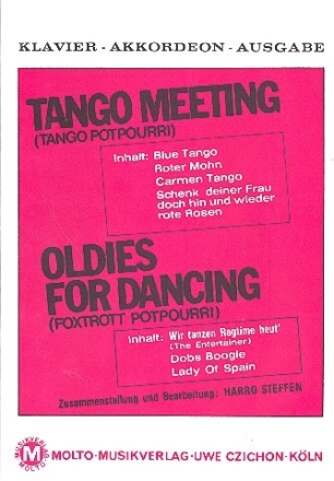 Tango Meeting  und   Oldies for Dancing: Potpourris f�r Klavier / Akkordeon