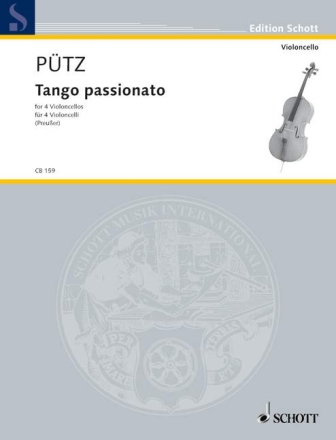 Tango passionato f�r 4 Violoncelli Partitur und Stimmen
