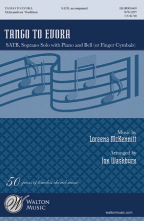 Tango to Evora for mixed chorus, Soprano Solo, piano and bell (or finger cymbals) chorus Score