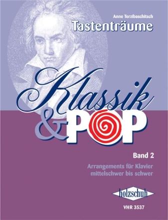 Tastentr�ume - Klassik und Pop Band 2 f�r Klavier