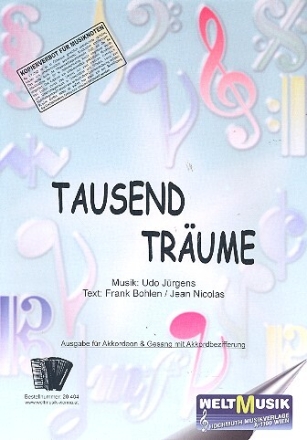 Tausend Tr�ume: f�r Akkordeon (mit Text und Akkorden)