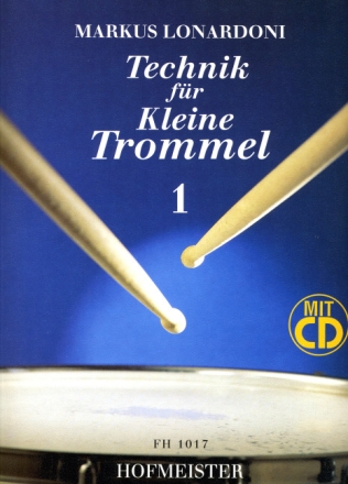 Technik f�r die kleine Trommel Band 1 (+CD)  