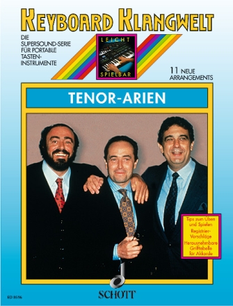 Tenor-Arien - 11 neue Arrangements f�r Keyboard