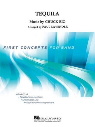 Tequila: for concert band score and parts lavender, paul, arr.