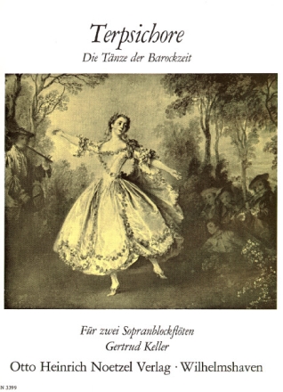 Terpsichore - T�nze der Barockzeit f�r 2 Sopranblockfl�ten Spielpartitur