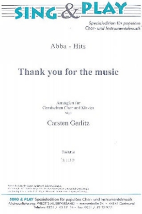 Thank You for the Music f�r gem Chor und Klavier Partitur