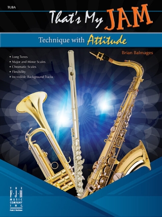That's My Jam Technique with Attitude Tuba