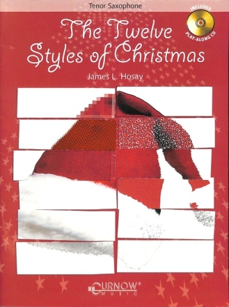 The 12 Styles of Christmas (+CD) for tenor saxophone