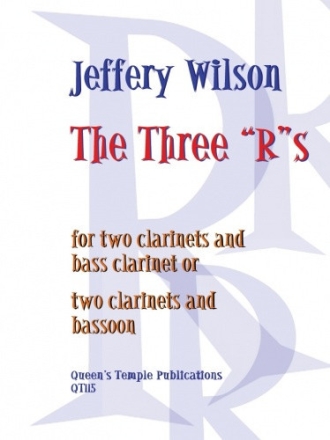 The 3 R's for 2 clarinets and bass clarinet (bassoon) score and parts
