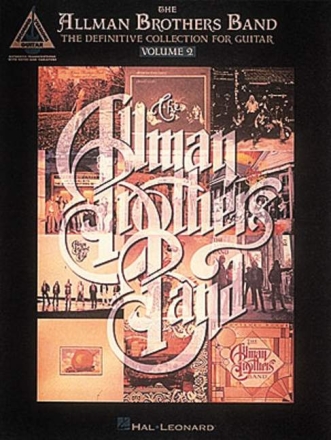 The Allman Brothers Band vol.2: The definitive Collection for guitar Songbook voice/guitar/tab
