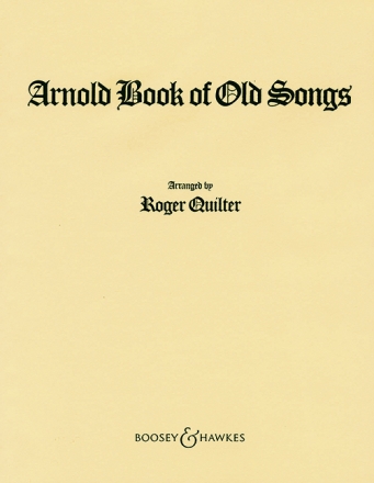 The Arnold Book of Old Songs f�r mittlere Singstimme und Klavier