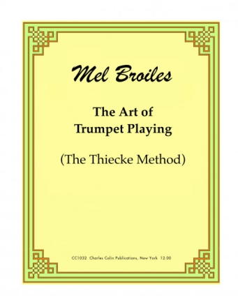 The Art of Trumpet Playing The Thiecke Method for trumpet