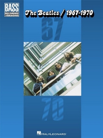 The Beatles 1967-1970: songbook for bass/voice with chords, notes, tablature