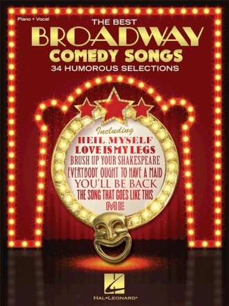 The best Broadway Comedy Songs for piano/vocal/guitar songbook