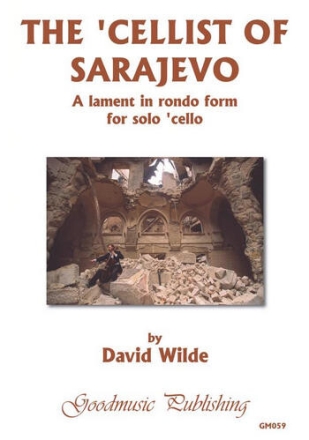 The cellist of Sarajevo op.12 for cello solo