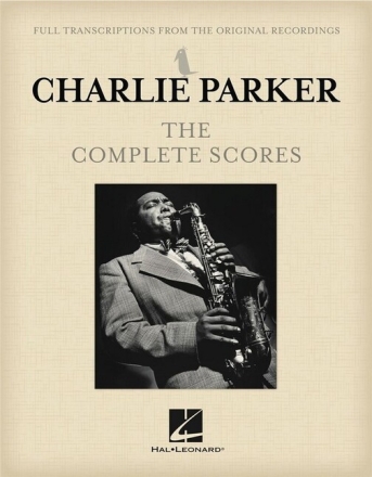 The Complete Scores for saxophones, trumpet, piano, bass and drums score hardcover