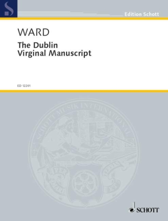 The Dublin Virginal Manuscript f�r Cembalo new edition