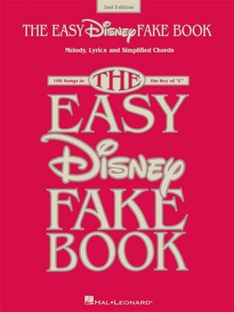 The Easy Disney Fake Book - 2nd Edition for C instruments (with lyrics and chords)