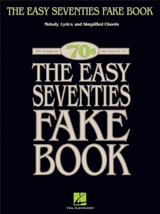 The easy Seventies Fake Book songbook melody line/lyrics/chords