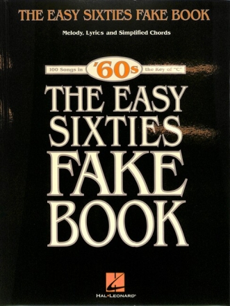 The easy Sixties Fake Book songbook melody line/lyrics/chords