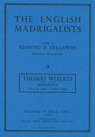 THE ENGLISH MADRIGALISTS VOL.9 MADRIGALS TO 3, 4, 5 AND 6 VOICES score