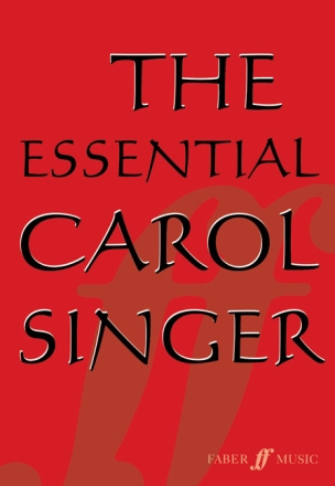 The essential Carol Singer 30 Carols for mixed chorus