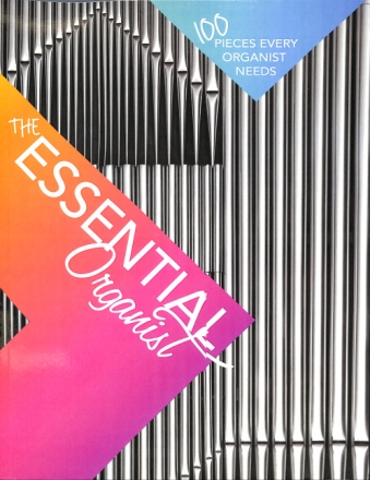 The essential Organist for organ revised edition 2009