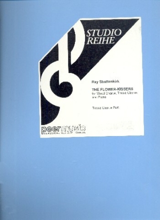The Flower-Kissers for mixed chorus, treble chorus and piano treble chorus part