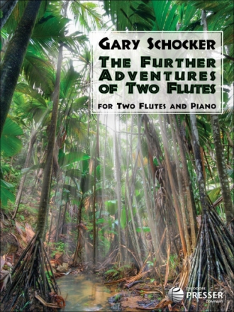 The Further Adventures for 2 flutes and piano score and parts