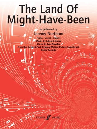 The Land Of Might-Have-Been f�r Gesang, Klavier und Gitarre Einzelausgabe