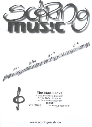 The Man I love f�r 4-5 Saxophone Partitur und Stimmen
