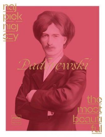 The most beautiful Paderewski for piano