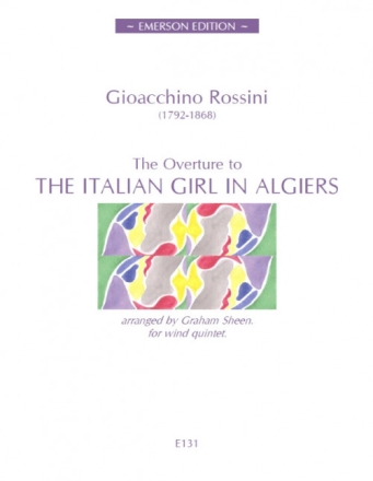 The Overture to The Italian Girl in Algiers for wind quintet (fl,ob,klar,fag,hrn) SCORE+PARTS