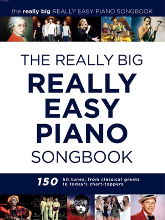 The Really Big Really Easy Piano Songbook for really easy piano (with lyrics and chords) Songbook