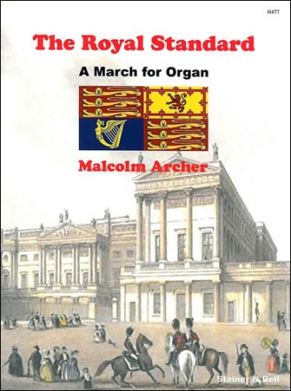 The Royal Standard March for organ