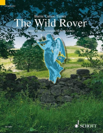 The wild Rover f�r Streichquartett Partitur und Stimmen
