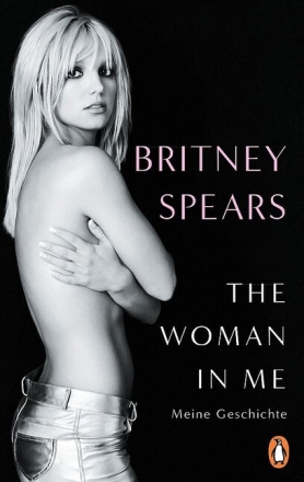 The Woman in me - meine Geschichte  Hardcover