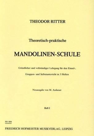 Theoretisch-praktische Mandolinenschule Band 1 f�r Mandoline