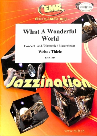 THIELE / WEISS What A Wonderful World (Arr. Tailor) BLASORCHESTER